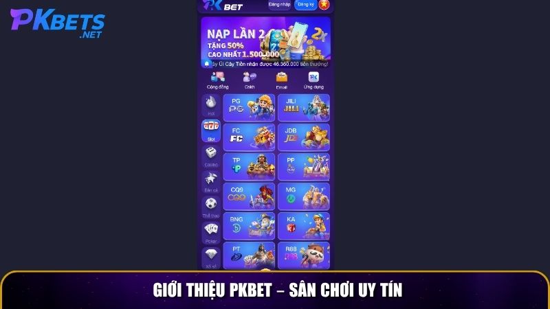 Giới thiệu PKBET – Sân chơi uy tín